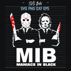 Maniacs in Black horror movie SVG, Jason Voorhees horror movie SVG PNG DXF Cut Files