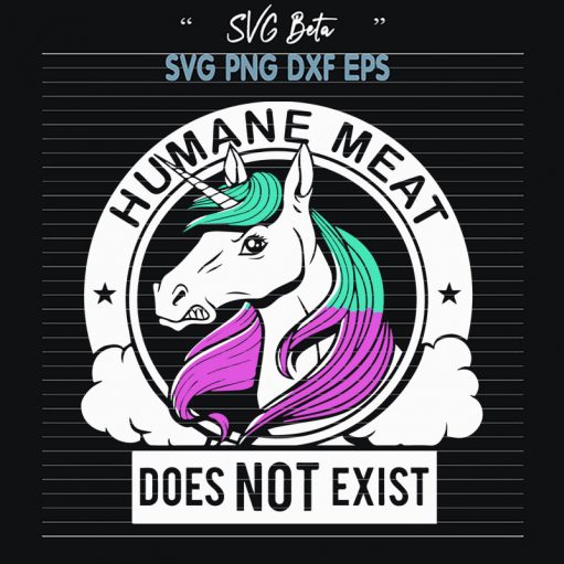 Unicorn human meat dose not exist svg