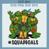 Ninja Turtle Squad Goals Svg