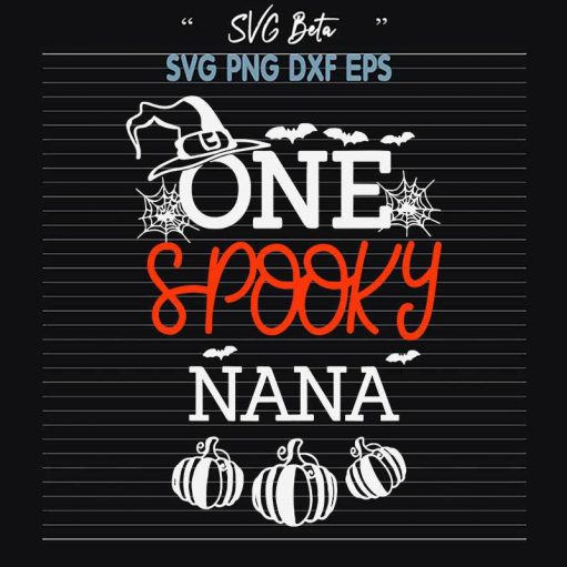 One Spooky Nana SVG