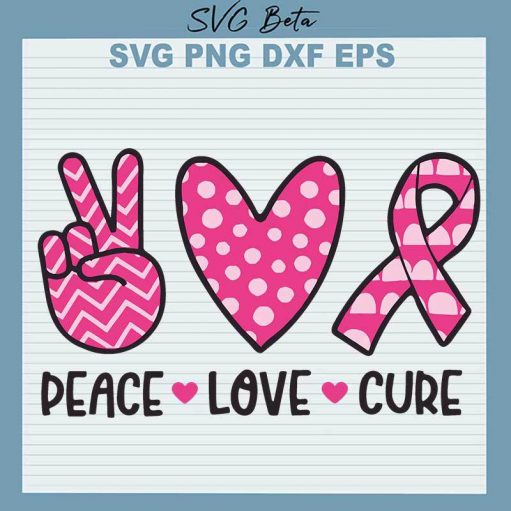 Peace Love Cure SVG