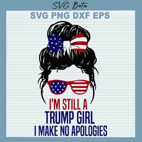Trump Girl No Apologies SVG