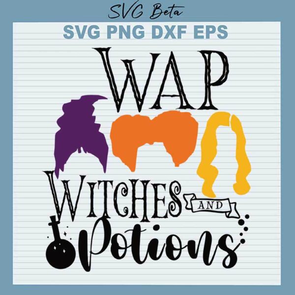 Hocus Pocus Wap Witches And Potions SVG, Halloween Hocus Pocus Witches SVG PNG