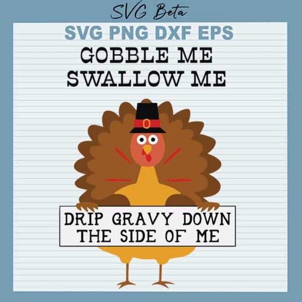 Gobble Me Swallow Me SVG