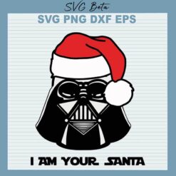 I Am Your Santa Star Wars SVG, Star wars Christmas SVG, Santa Darth vader SVG