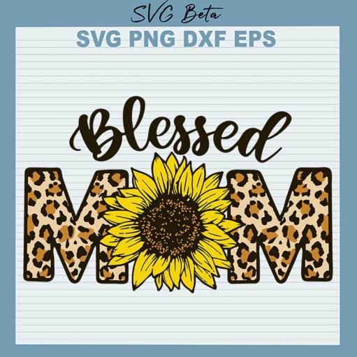 Blessed Mom Sunflower SVG