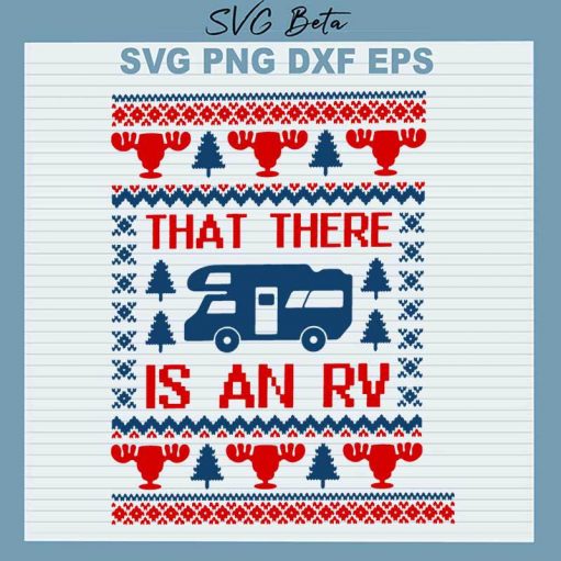 Christmas That There Is An RV SVG