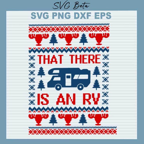 Christmas That There Is An RV SVG