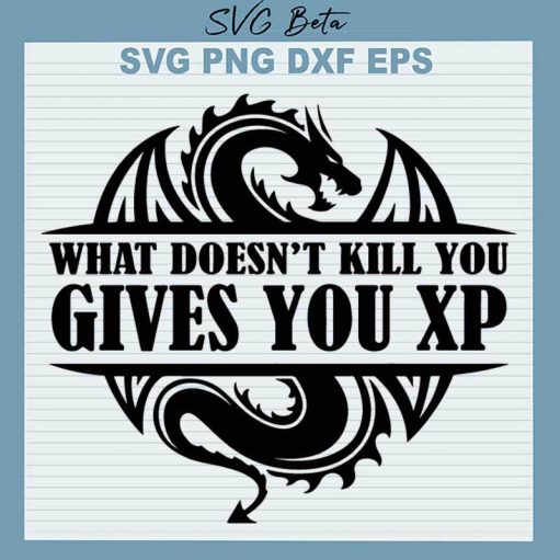 What Doesn't Kill You Gives You XP SVG