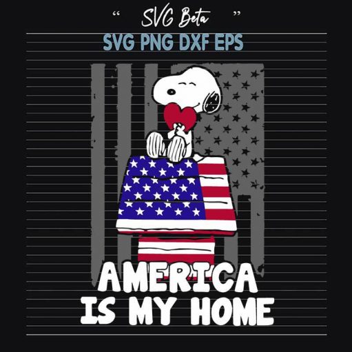 Snoopy America Is My Home SVG, Snoopy Home SVG, Snoopy American Flag SVG PNG DXF cut file