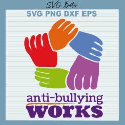 Anti Bullying Works SVG