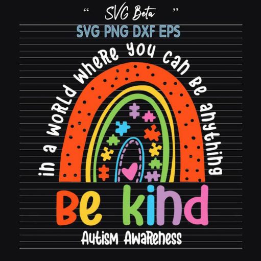 Be Kind Autism Awareness Svg