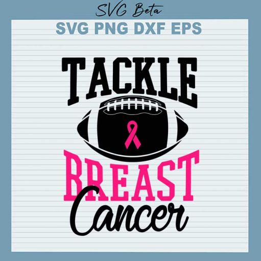 Tackle Breast Cancer Svg