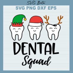Christmas Dental Squad SVG