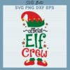 Christmas Official Elf Crew SVG