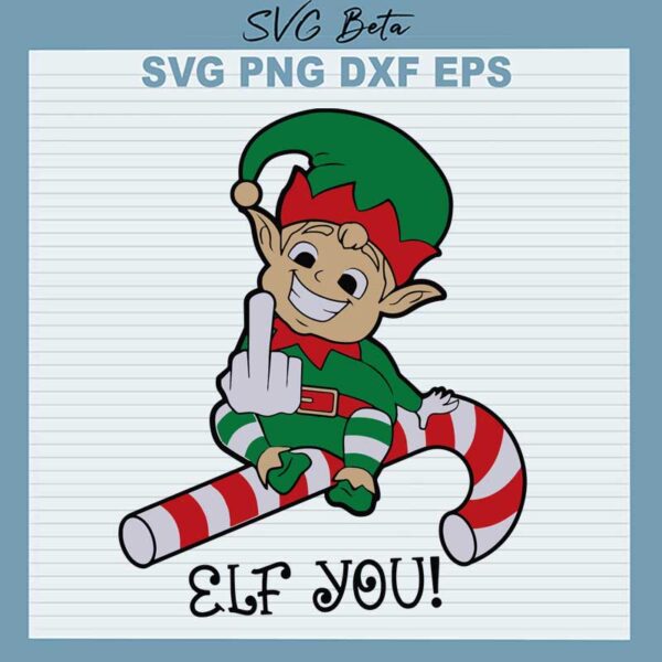 elf you fuck svg