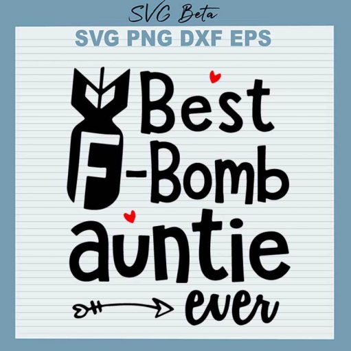 Best Bomb Auntie Ever SVG