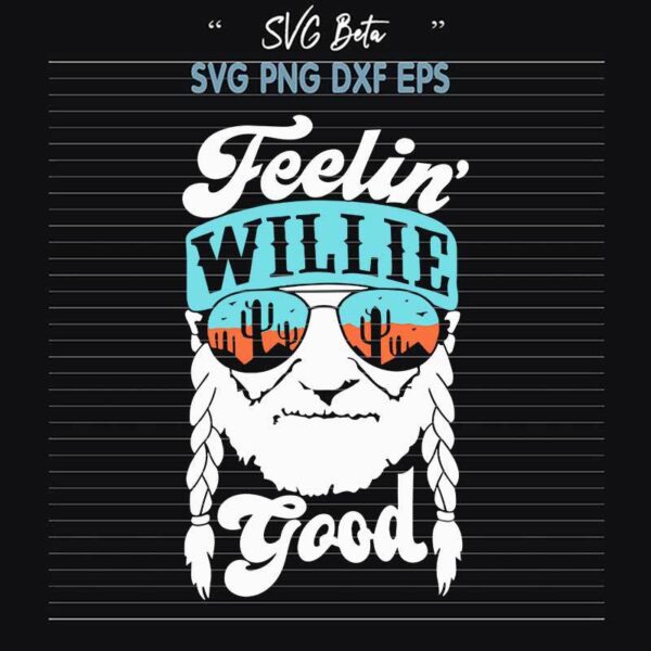 Feelin Willie Good SVG