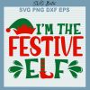 I'M The Festive Elf Svg