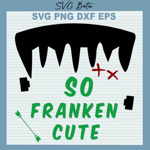 So Franken Cute SVG