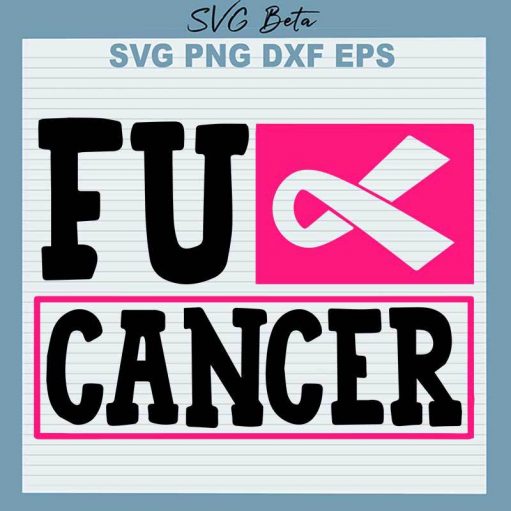 Fuck Breast Cancer SVG, Breast Cancer Awareness SVG PNG DXF cut file