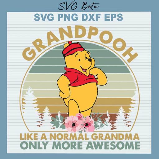 Grandpooh Like A Normal Grandma SVG