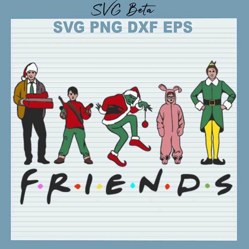 Christmas Grinch Friends SVG, Friends Christmas Movie Characters SVG PNG DXF cut file