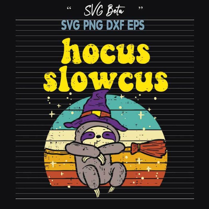 Halloween Hocus Slowcus SVG, Hocus Pocus Sloth SVG PNG DXF cut file