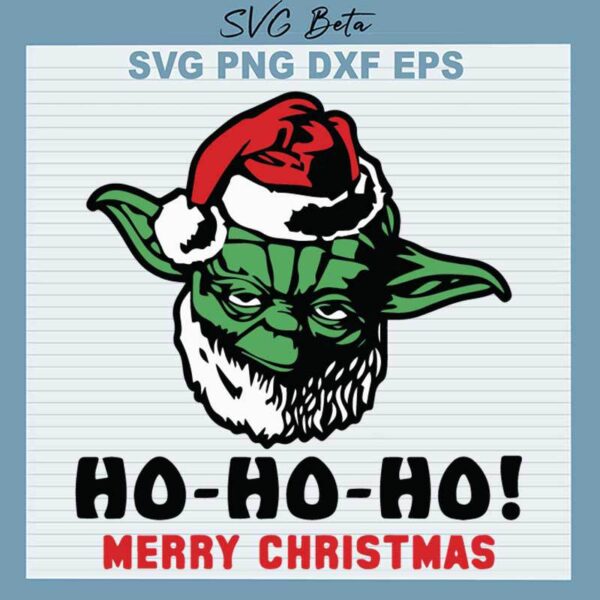 Yoda Ho Ho Ho Christmas SVG, Yoda Christmas SVG, Star wars Christmas SVG PNG DXF