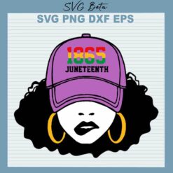 Black Girl 1865 Juneteenth SVG