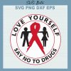 Red Ribbon Love Yourself Say No To Drugs SVG