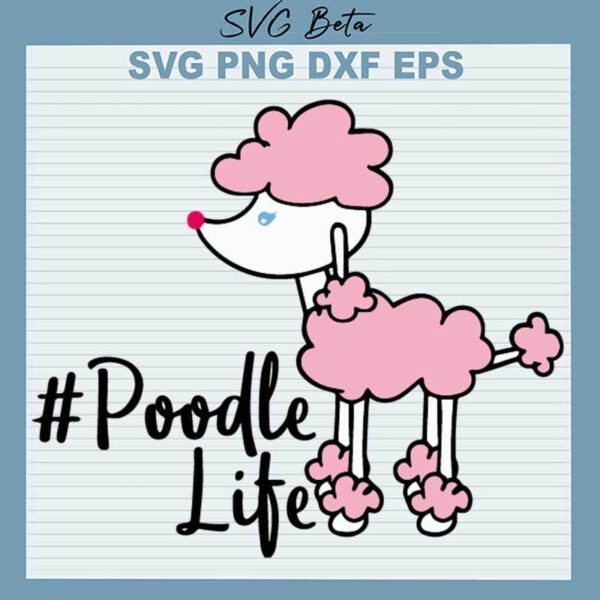 Poodle Life SVG
