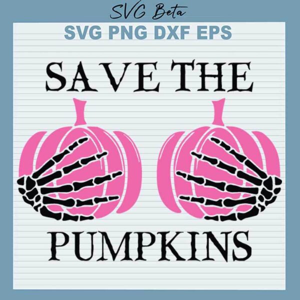 Save The Pumpkin Breast Cancer SVG