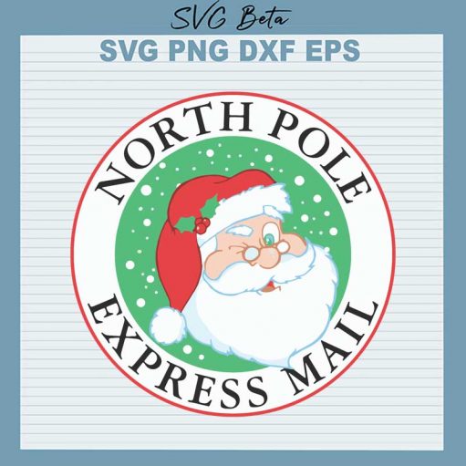 North pole express mail SVG, Santa claus SVG PNG DXF cut file