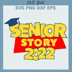 Senior Story 2022 SVG
