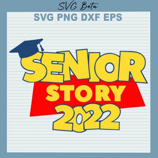 Senior Story 2022 Svg