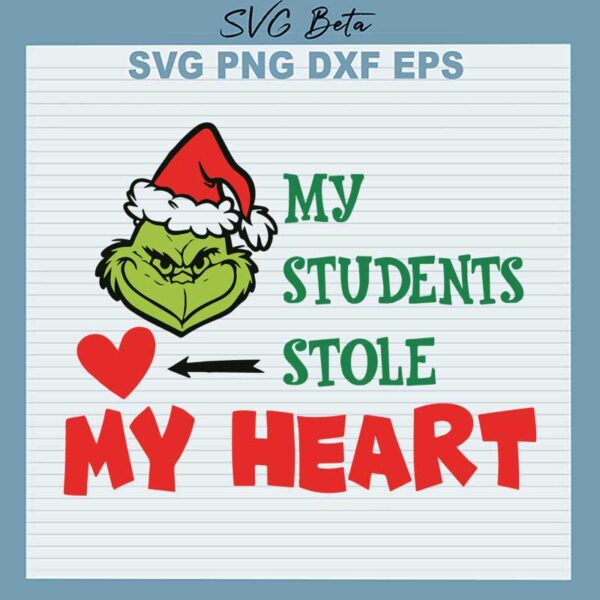 my sutdents stole my heart svg