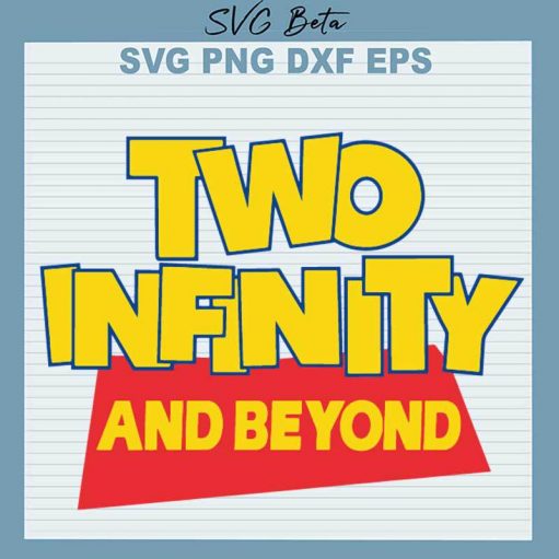 Two Infinity And Beyond Svg
