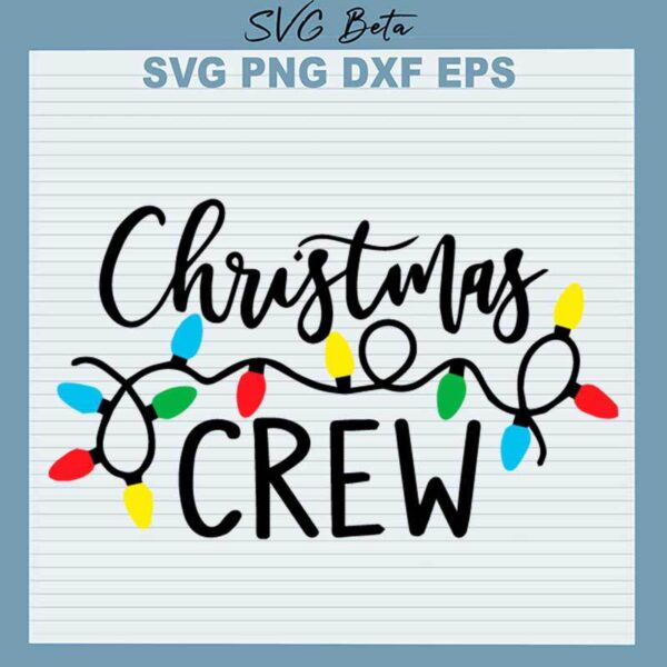 Christmas Crew SVG