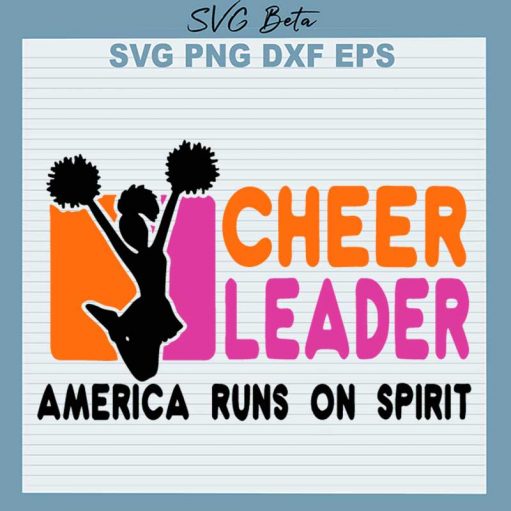 Cheer Leader America Runs On Spirit SVG