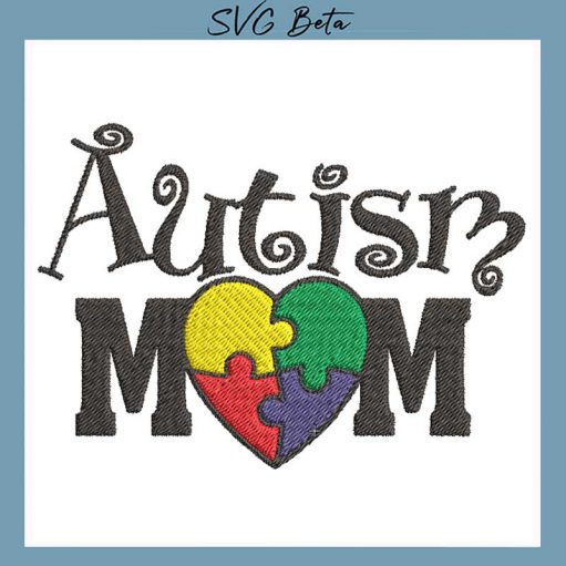 autism mom embroidery design