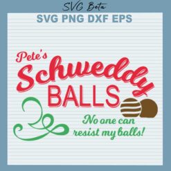 Christmas Pete's Schweddy Balls SVG