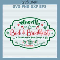 Whoville Bed and Breakfast SVG