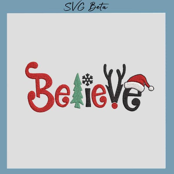 Believe christmas embroidery design
