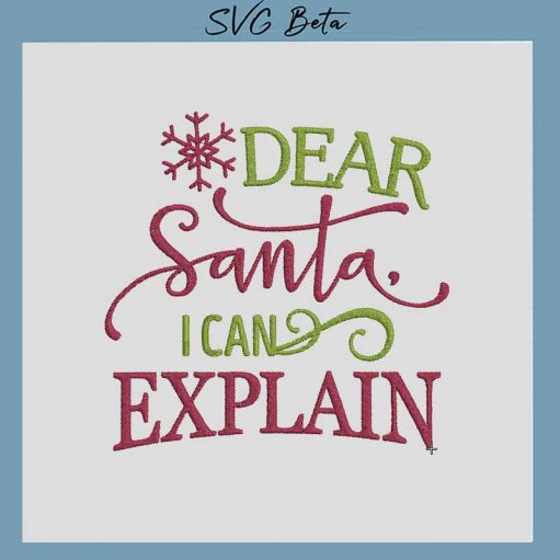 dear santa i can explain embroidery design