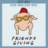 Friends Giving Svg