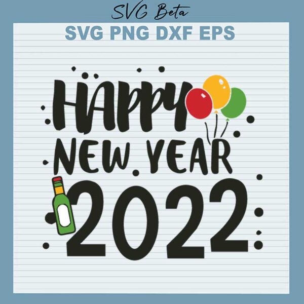 Happy New Year 2022 SVG