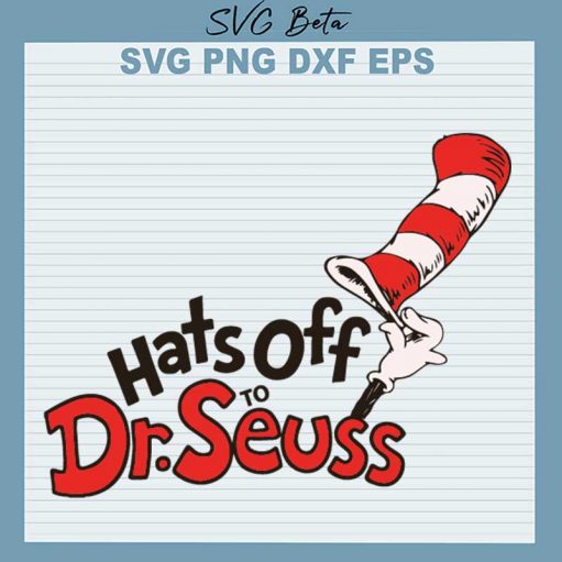 Hats Off Dr Seuss SVG