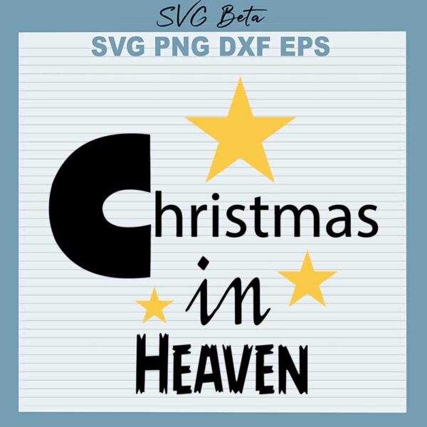christmas in heaven svg