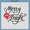 Merry And Bright Embroidery Design